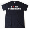 I Love My Girlfriend T-shirt, I Heart My Girlfriend Shirt, Valentine's Day Tee Shirt, Valentine Gift, Boyfriend Shirt For Him, Her, Unisex