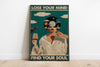 Lose Your Mind Find Your Soul Vintage Poster