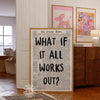 What If It All Works Out Retro Newspaper Poster