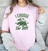 I Choose The Bear Shirt, Gift for Her, Shirt for Women, Man or Bear Shirt, Women's Bear Choice Shirt, Girlfriend Shirts